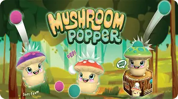 Mushroom Popper